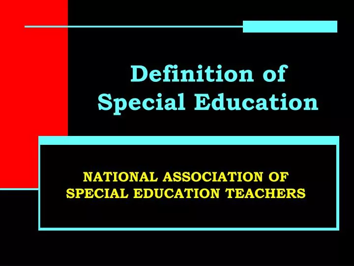PPT - Definition of Special Education PowerPoint Presentation, free ...
