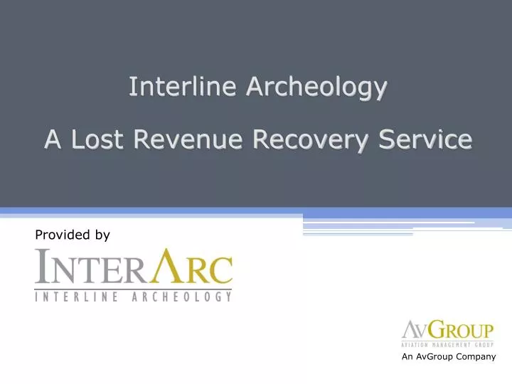 interline archeology a lost revenue recovery service n.
