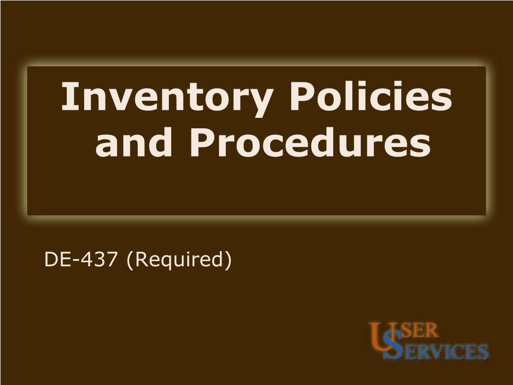 PPT - Inventory Policies and Procedures PowerPoint Presentation, free  download - ID:829952