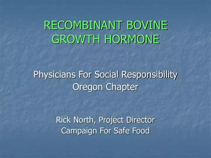 recombinant bovine growth hormone n.