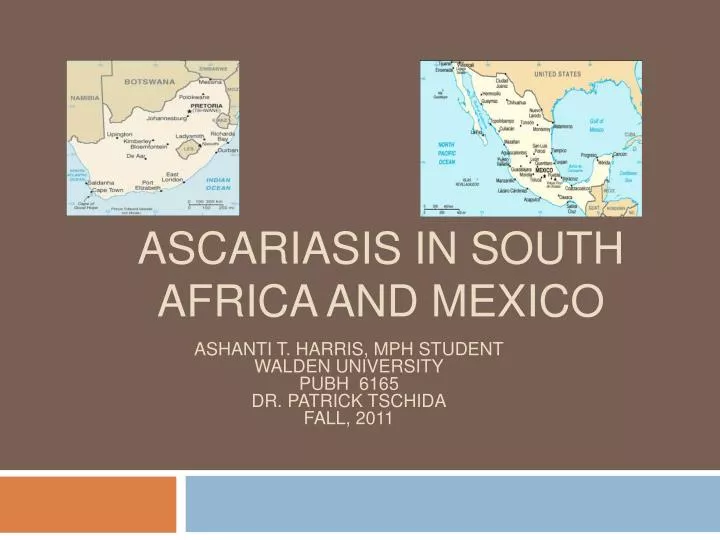 ascariasis in south africa and mexico n.
