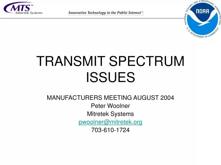 PPT TRANSMIT SPECTRUM ISSUES PowerPoint Presentation, free download