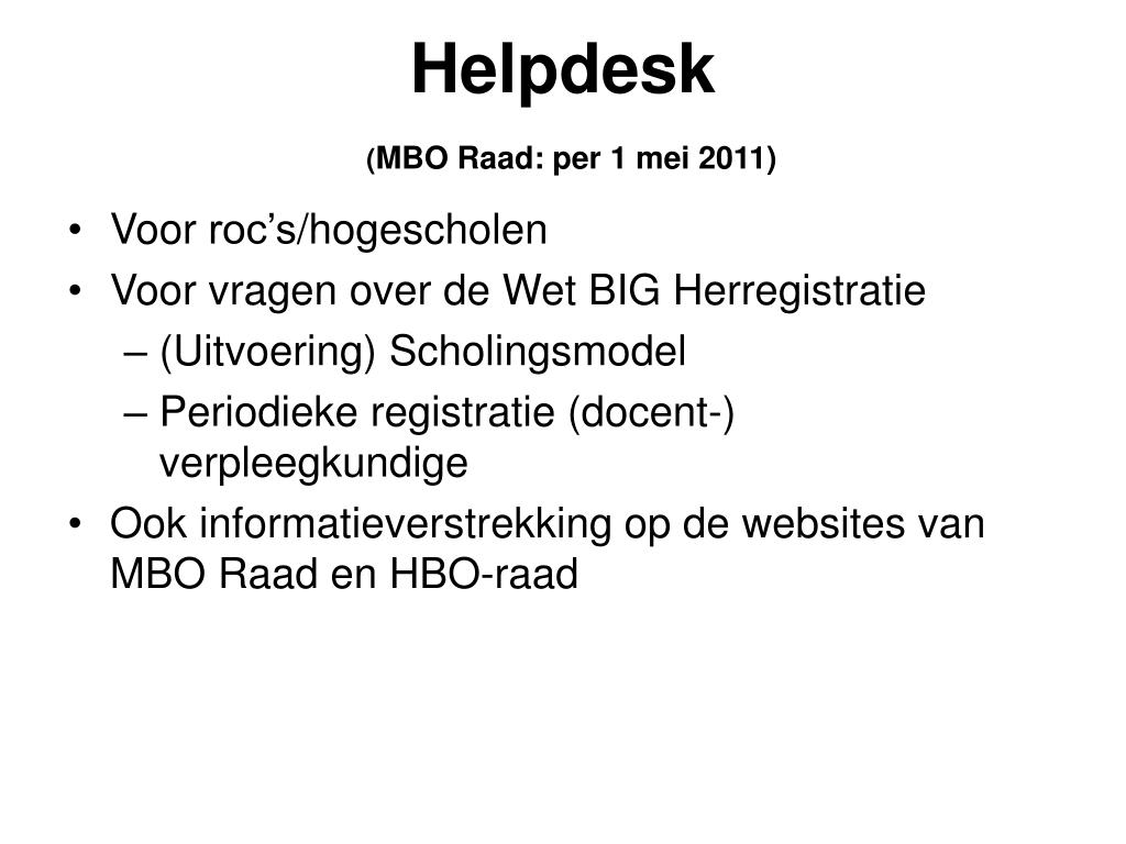 PPT - Herregistratie verpleegkundigen in het BIG-register Scholingseis