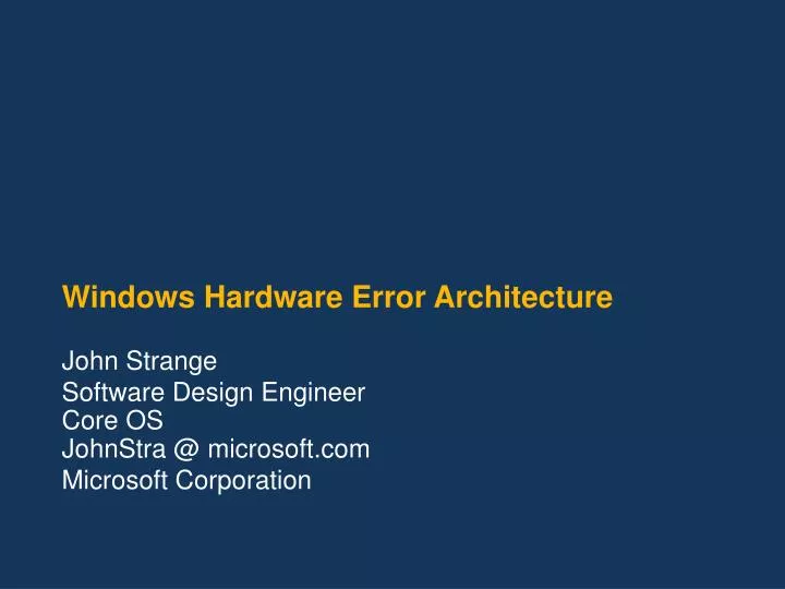 PPT Windows Hardware Error Architecture PowerPoint Presentation, free