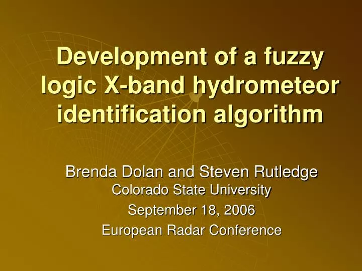 development of a fuzzy logic x band hydrometeor identification algorithm n.