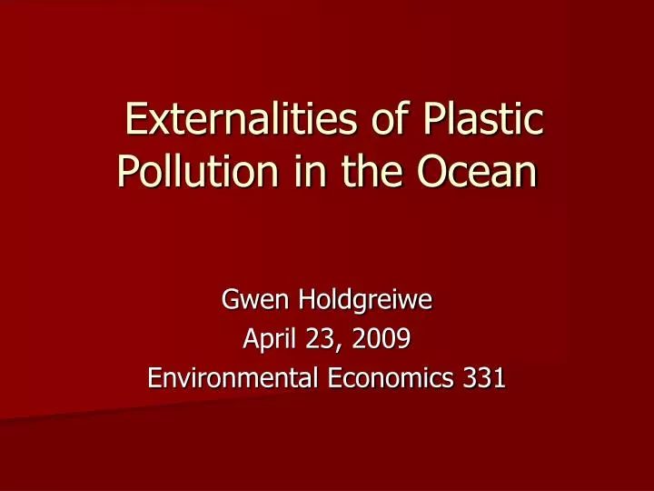 externalities of plastic pollution in the ocean n.