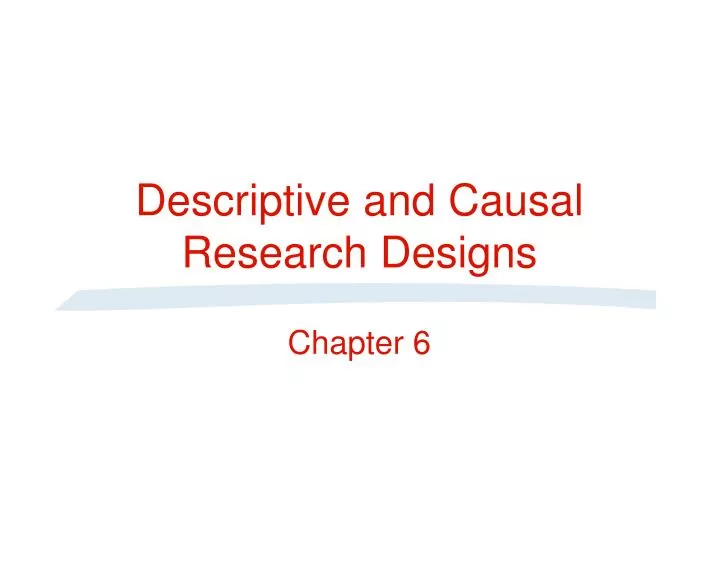 ppt-descriptive-and-causal-research-designs-powerpoint-presentation