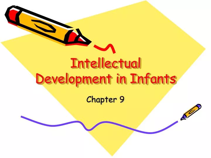 intellectual development in infants n.