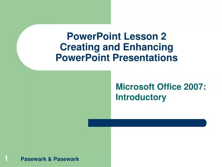 powerpoint lesson 2 creating and enhancing powerpoint presentations n.