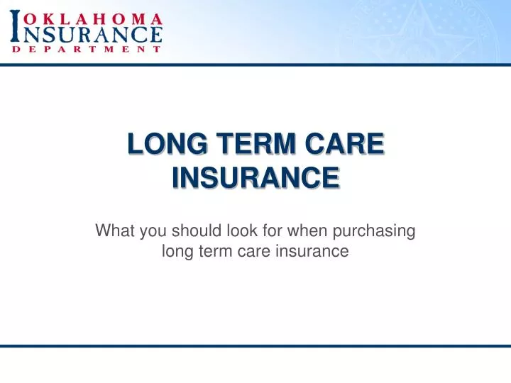 PPT - LONG TERM CARE INSURANCE PowerPoint Presentation, free download