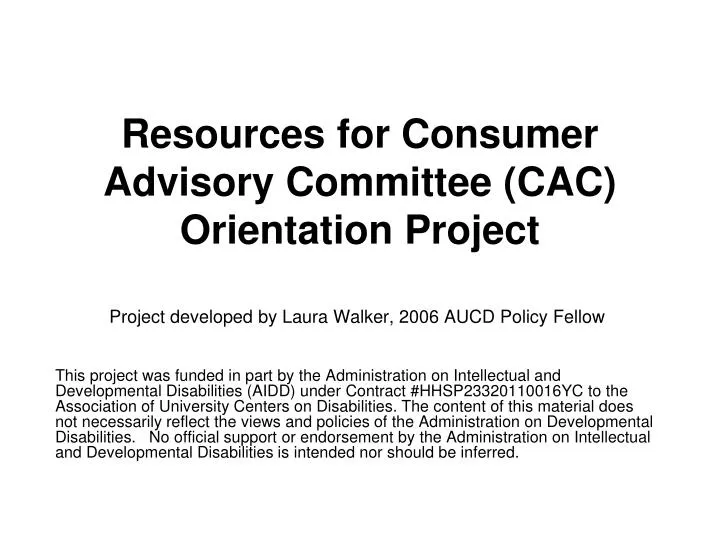 PPT Resources for Consumer Advisory Committee (CAC) Orientation