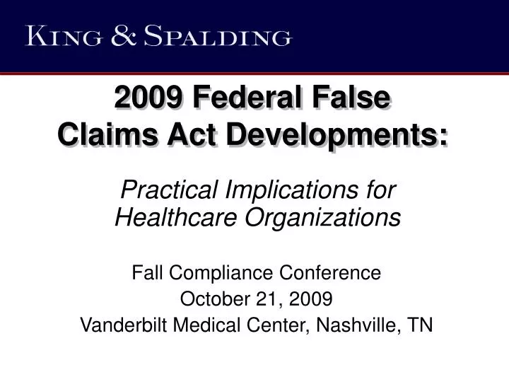 PPT - 2009 Federal False Claims Act Developments: PowerPoint ...