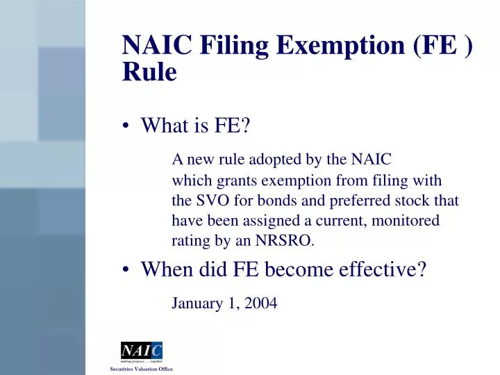 PPT NAIC Filing Exemption (FE ) Rule PowerPoint Presentation, free