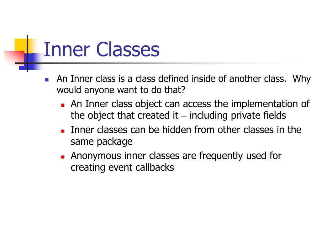 PPT - Inner Classes PowerPoint Presentation - ID:836341