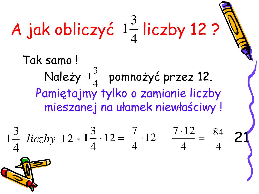 Jak Sprawdzić Który Ułamek Jest Większy PPT - Jak obliczyć ułamek liczby ? PowerPoint Presentation, free