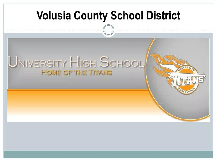 PPT - Volusia County School District PowerPoint Presentation, free
