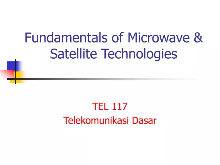 fundamentals of microwave satellite technologies n.