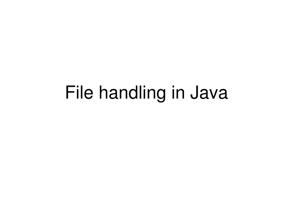 Ppt file handling in java powerpoint presentation free download id