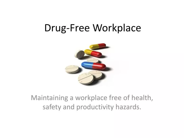 drug free workplace n.