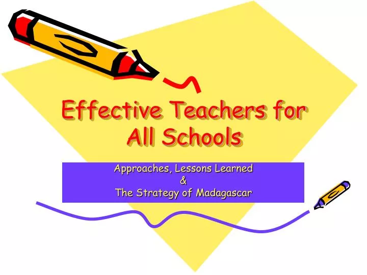 effective teachers for all schools n.
