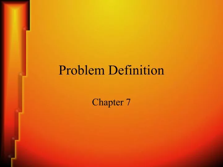 Ppt problem definition powerpoint presentation free download id 841460