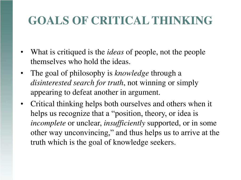 what is the ultimate goal of critical thinking