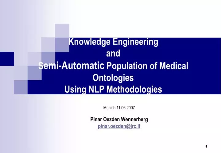 knowledge engineering and s emi automatic population of medical ontologies using nlp methodologies n.