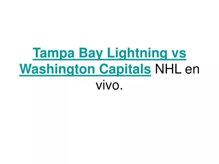 tampa bay lightning vs washington capitals nhl en vivo n.