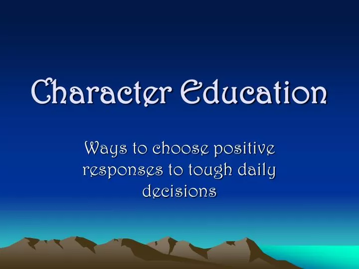 character education powerpoint presentation