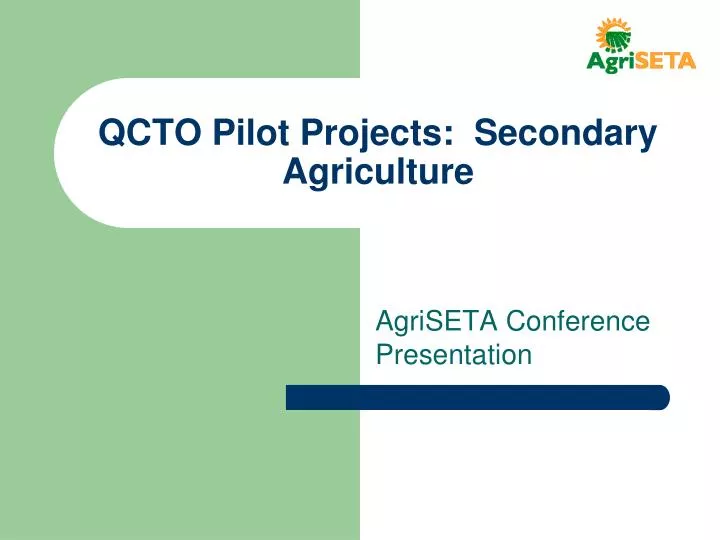 qcto pilot projects secondary agriculture n.