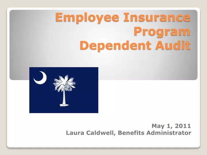 PPT Employee Insurance Program Dependent Audit