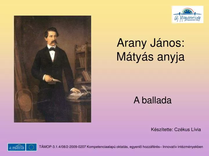 PPT - Arany János: Mátyás anyja PowerPoint Presentation, free download -  ID:846815