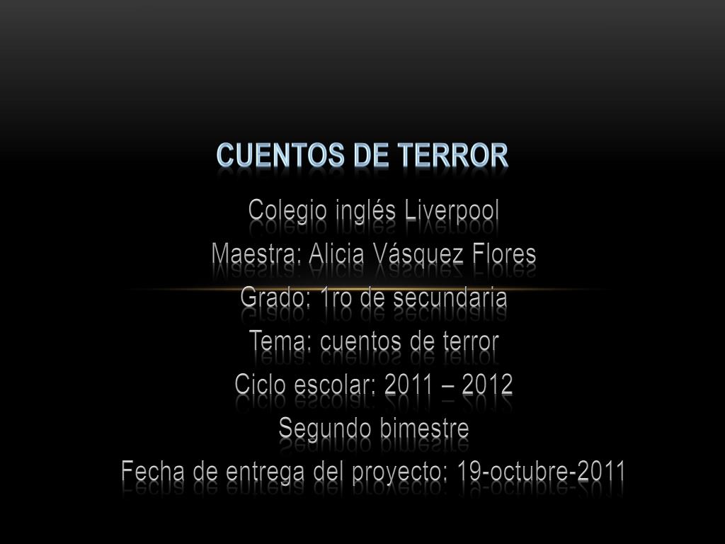 PPT - Cuentos de terror PowerPoint Presentation, free download - ID:848495