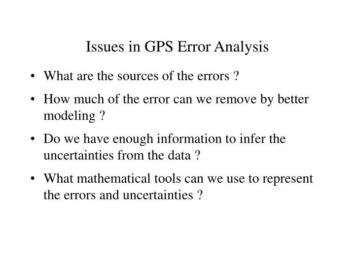 PPT Issues in GPS Error Analysis PowerPoint Presentation, free