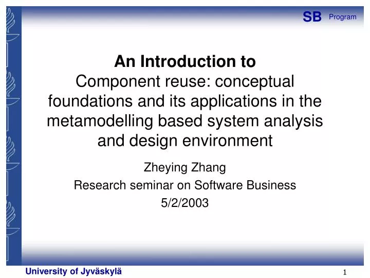 zheying zhang research seminar on software business 5 2 2003 n.