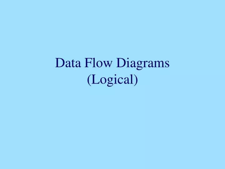 data flow diagrams logical n.