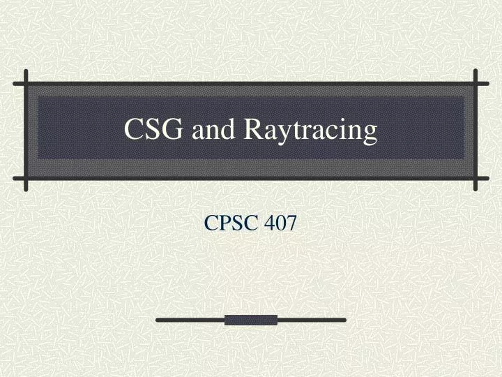 csg and raytracing n.