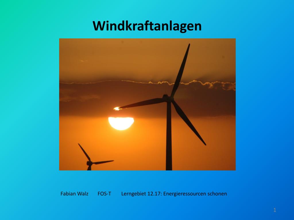 PPT - Windkraftanlagen PowerPoint Presentation - ID:852975