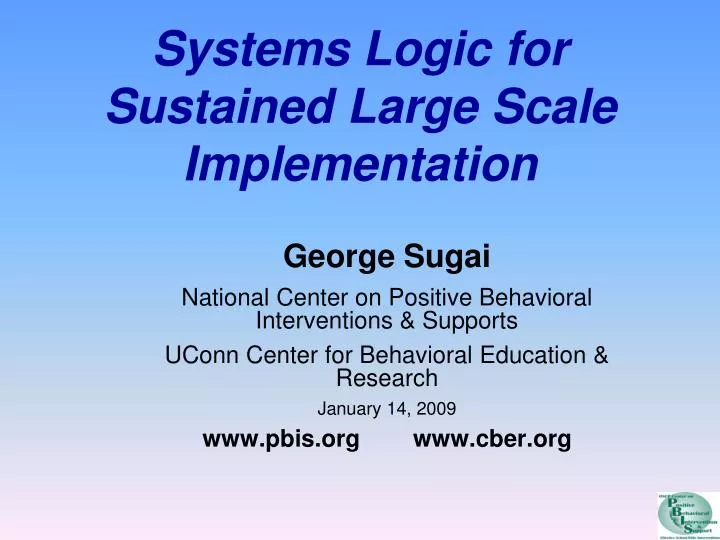 systems logic for sustained large scale implementation n.