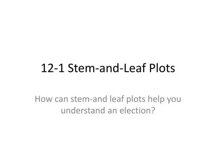 stem and leaf plots powerpoint stem and leaf plots powerpoint