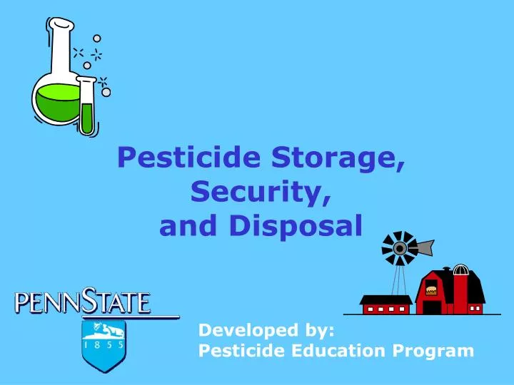 PPT Pesticide Storage, Security, and Disposal PowerPoint Presentation