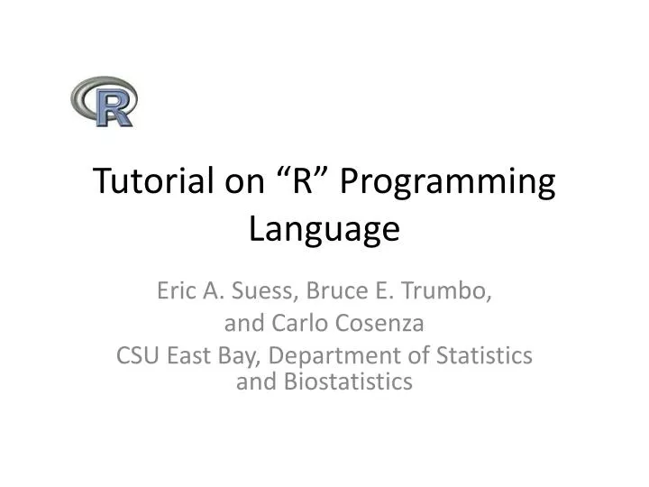 PPT - Tutorial on “R” Programming Language PowerPoint Presentation - ID ...