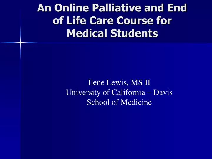 an online palliative and end of life care course for medical students n.