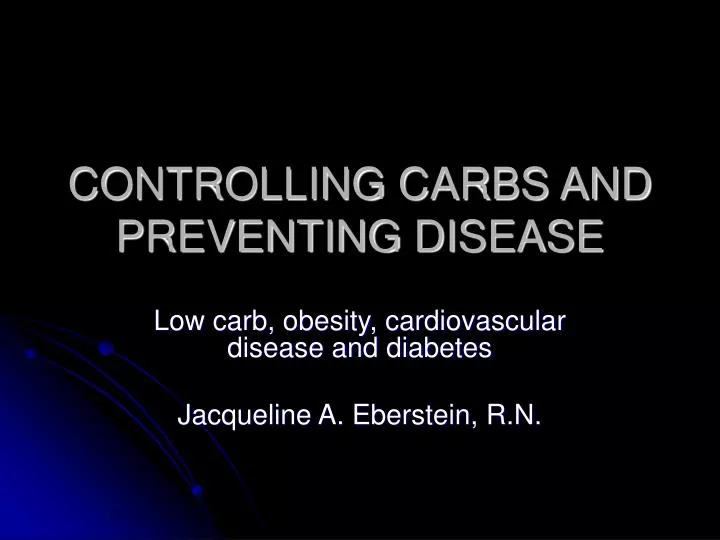 controlling carbs and preventing disease n.