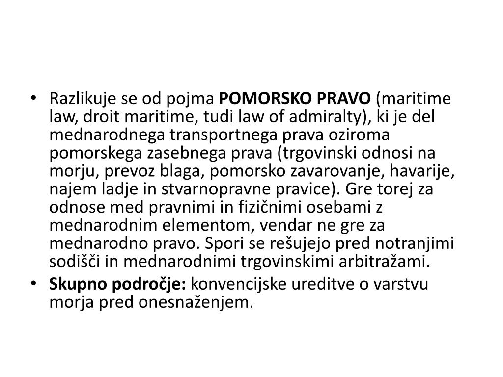 PPT - PRAVO MORJA POMORSKO MEDNARODNO PRAVO LAW OF THE SEA (angl.), DROIT  DE LA MER (franc.), PRAVO MORA (hrv.) PowerPoint Presentation - ID:857183