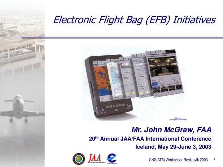 PPT Electronic Flight Bag (EFB) Initiatives PowerPoint Presentation