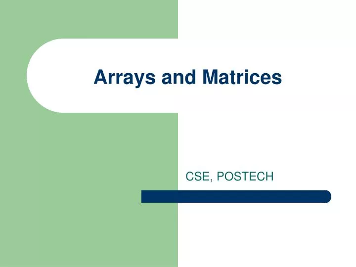 PPT - Arrays and Matrices PowerPoint Presentation, free download - ID ...