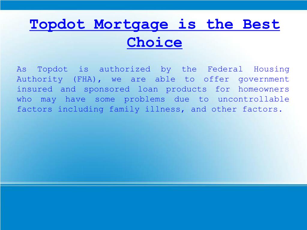 Ppt topdot mortgage powerpoint presentation free download id 8596