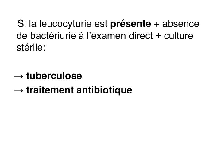 Leucocyturie Sans Bactériurie à Confronter Au Contexte Clinique