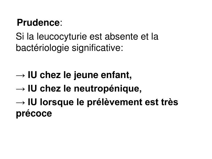 Leucocyturie Sans Bactériurie à Confronter Au Contexte Clinique